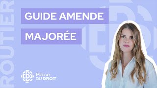 Le guide sur l’amende majorée [upl. by Wearing]