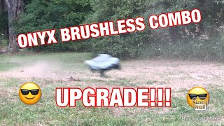 😎ONYX BRUSHLESS ESCMOTOR UPGRADE😎 [upl. by Galligan]