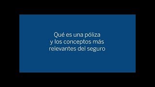 ¿Qué es una póliza y cuáles son los conceptos más relevantes del seguro [upl. by Acihsay]