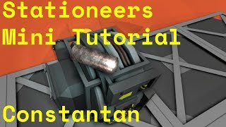 Stationeers Constantan  Mini Tutorial Basic [upl. by Shipp]