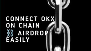 HOW TO CONNECT TRUST WALLET AND OKX ON CHAIN GAME AIRDROP EASILY crypto airdrop onchain [upl. by Dripps]