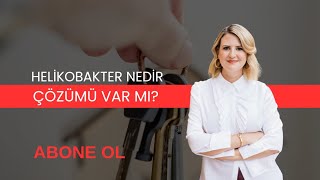 Helikobakter NedirÇözümü Varmı [upl. by Iemaj980]