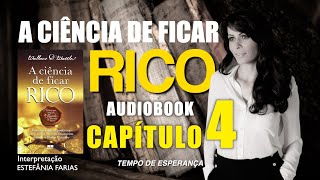 A ciência de FICAR RICO l Audiobook CAPÍTULO 4 [upl. by Islek]