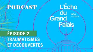 Épisode 2  Traumatismes et découvertes 25 [upl. by Hanser]