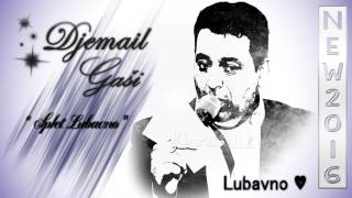 Djemail  Isiman jek kamli Mix lubavno 3 2016  2017 El Padre [upl. by Issak611]