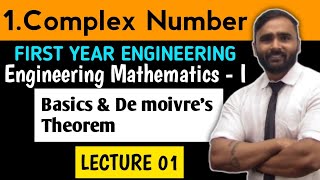 COMPLEX NUMBERS  MATHEMATICS 1  LECTURE 01  Basics and De Movires TheoremFIRST YEAR ENGINEERING [upl. by Esmerelda779]