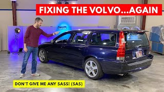 What Do You Want From Me Getting My Volvo V70R Running Again Didnt Go As Planned [upl. by Deerdre]