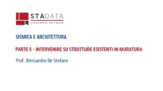 Sismica e architettura  Intervenire su strutture esistenti in muratura [upl. by Regdor]