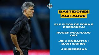 🔵⚪️⚫️ GRÊMIO ROGER MACHADO FORA DA CALÇADA  ELE FICOU FORA E PREOCUPA JOIA ENCANTA  4 SURPRESAS [upl. by Annaoy]