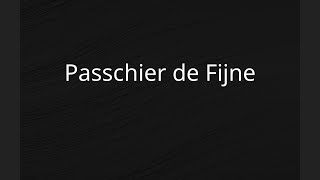 Passchier de Fijne [upl. by Ferdy143]