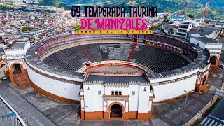 MANIZALES 2024  69° Temporada Taurina  Plaza de Toros de Manizales 🐂 [upl. by Ormsby]