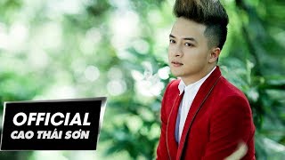 NHƯ HAI NGƯỜI DƯNG  CAO THÁI SƠN  OFFICIAL MUSIC VIDEO [upl. by Stenger905]