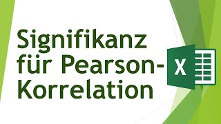 PearsonKorrelation  Signifikanz in Excel berechnen  Daten analysieren in Excel 58 [upl. by Esya]