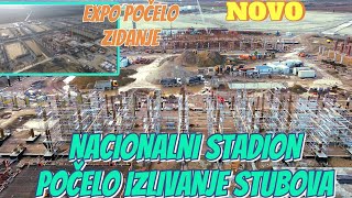 Beograd počelo izlivanje stubova NACIONALNI STADIONEXPO pocetak zidanja kompletan pregled radova [upl. by Mil]