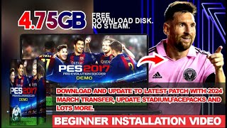 StepbyStep How to install PES 2017 full setup download and patch update in 2024 [upl. by Einoj]