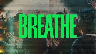 Breathe  Victory Worship [upl. by Ariec]