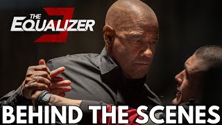 The Equalizer 3 Behind The Scenes [upl. by Cherice]