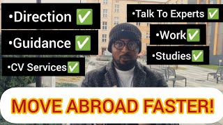 HOW TO MOVE ABROAD FASTER  GET DIRECTIONGUIDETALK TO EXPERTS [upl. by Boice]