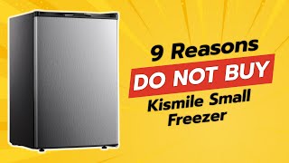 DONT BUY Kismile Small Freezer Before Watching THIS 😱 9 Reasons [upl. by Marlie107]