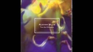 Alcian Blue  You Just Disappear [upl. by Alford351]