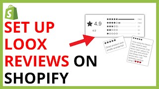 How to Set Up Loox Reviews on Shopify QUICK GUIDE [upl. by Nnaaras]