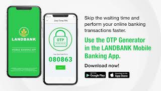 How to register your device to OTP Generator via the LANDBANK Mobile Banking App [upl. by Ayahsey]