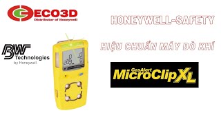 Hướng dẫn hiệu chuẩn máy dò khí BW Microclip XL [upl. by Adolf]