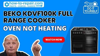 Beko KDVF100K Full Range Cooker Grill Works But Oven Not Heating  Beko Oven Troubleshooting [upl. by Pine]