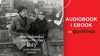 Listy na wyczerpanym papierze Jeremi Przybora Agnieszka Osiecka Audiobook PL [upl. by Brackett]