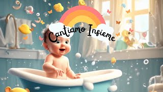 Facciamo il bagnetto🛁  La canzone del Bagnetto  Canzoni per Bambini [upl. by Ioj]