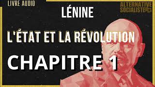 Livre audio LÉtat et la Révolution de Lénine   Chapitre 1 [upl. by Namwen]