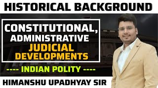 CONSTITUTIONAL DEVELOPMENT OF INDIA CLASS 2 indianpolity [upl. by Ffirahs]