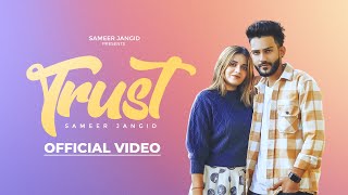 Trust Official Video Sameer Jangid  Beat Boi Deep  New Punjabi Songs  Latest Punjabi Song 2024 [upl. by Kisung]