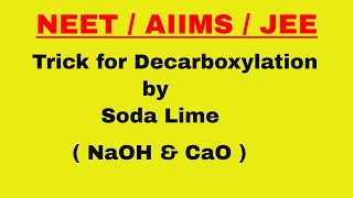 Decarboxylation trick  Soda lime Decorboxylation of organic chemistry for NEET [upl. by Rramal]