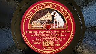 New Mayfair Dance Orchestra  Goodnight Sweetheart 1931 [upl. by Quillon65]