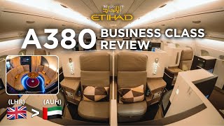 Etihad A380 Business Class and Lounge Honest Review  LHR to AUH [upl. by Gustafsson]