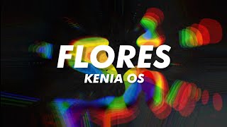 Kenia Os  Flores Karaoke [upl. by Sidnak823]