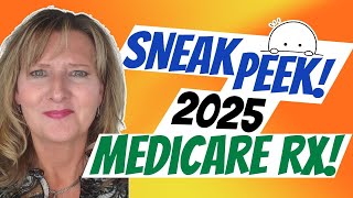 Sneak Peek 2025 Medicare RX [upl. by Stace]