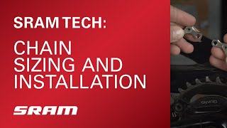 SRAM Tech Chain Sizing and Installation [upl. by Odelle]