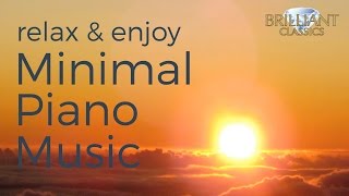 Minimal Piano Music Compilation for relaxation and studying [upl. by Anerbes]