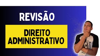 Revisão Direito Administrativo  Princípios e Poderes administrativos [upl. by Ilyssa140]