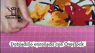 🧵Como hacer dobladillo enrollado con tu overlock En menos de 10 minutos🧵Maquina Lidl 🧵 [upl. by Nonie]