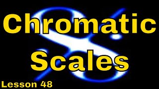 🎼 Grade 4 Music Theory  Writing Chromatic Scales  Lesson 48 [upl. by Hungarian]