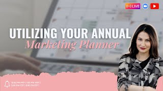 Utilizing Your Annual Marketing Planner [upl. by Allin47]