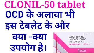 Clonil 50 tabletclomipramine tablet ke fayde upyog side effects in hindihow to take clonil tablet [upl. by Rosenfeld]