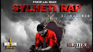 Sylheti Rap  Fokir Lal Miah  সিলেটি র‍্যাপ  ফকির লাল মিয়া [upl. by Niel]