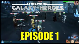 Star Wars Galaxy of Heroes Playthrough Episode 1 [upl. by Enale732]