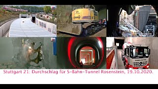 Stuttgart 21 Durchschlag für SBahnTunnel Rosenstein 19102020 [upl. by Ativla]