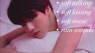 BTS ASMR Jungkook  soft talking  soft kissing  soft music  rain sounds  REUPLOADED ♻️ [upl. by Odnolor895]