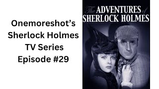 Sherlock Holmes TV 29 [upl. by Glynnis]